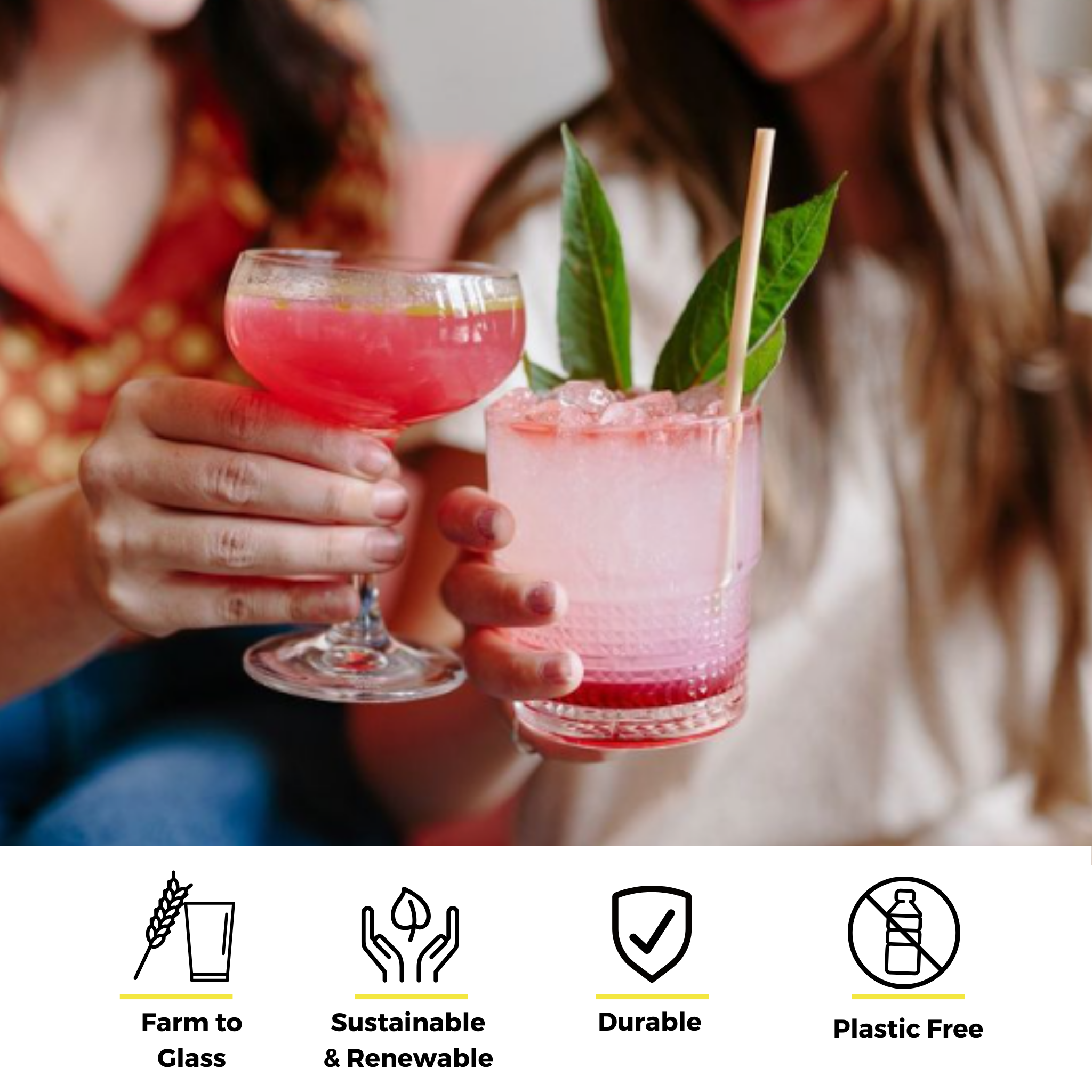 Two women are holding colorful cocktails, one in a coupe glass and the other in a clear glass with a cocktail skinny reed straw. The drinks are garnished with leaves and fruit, while icons below highlight that the straws are farm-to-glass, sustainable and renewable, durable, and plastic-free.